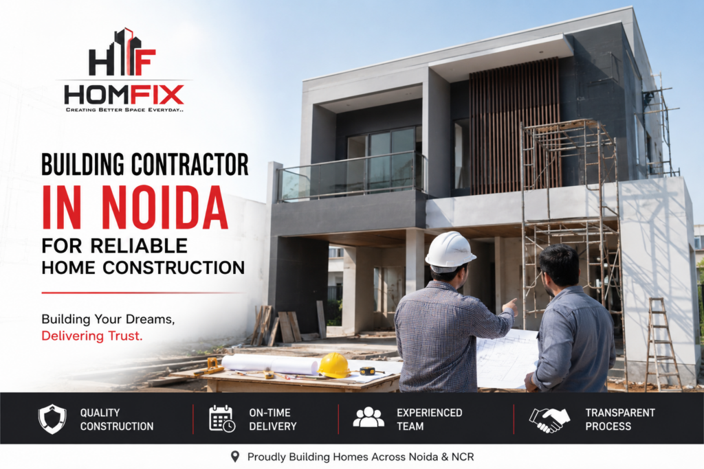 Building Contractor in Noida for Reliable Home Construction